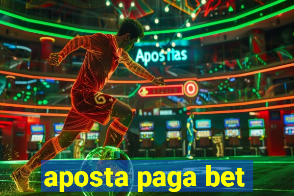 aposta paga bet